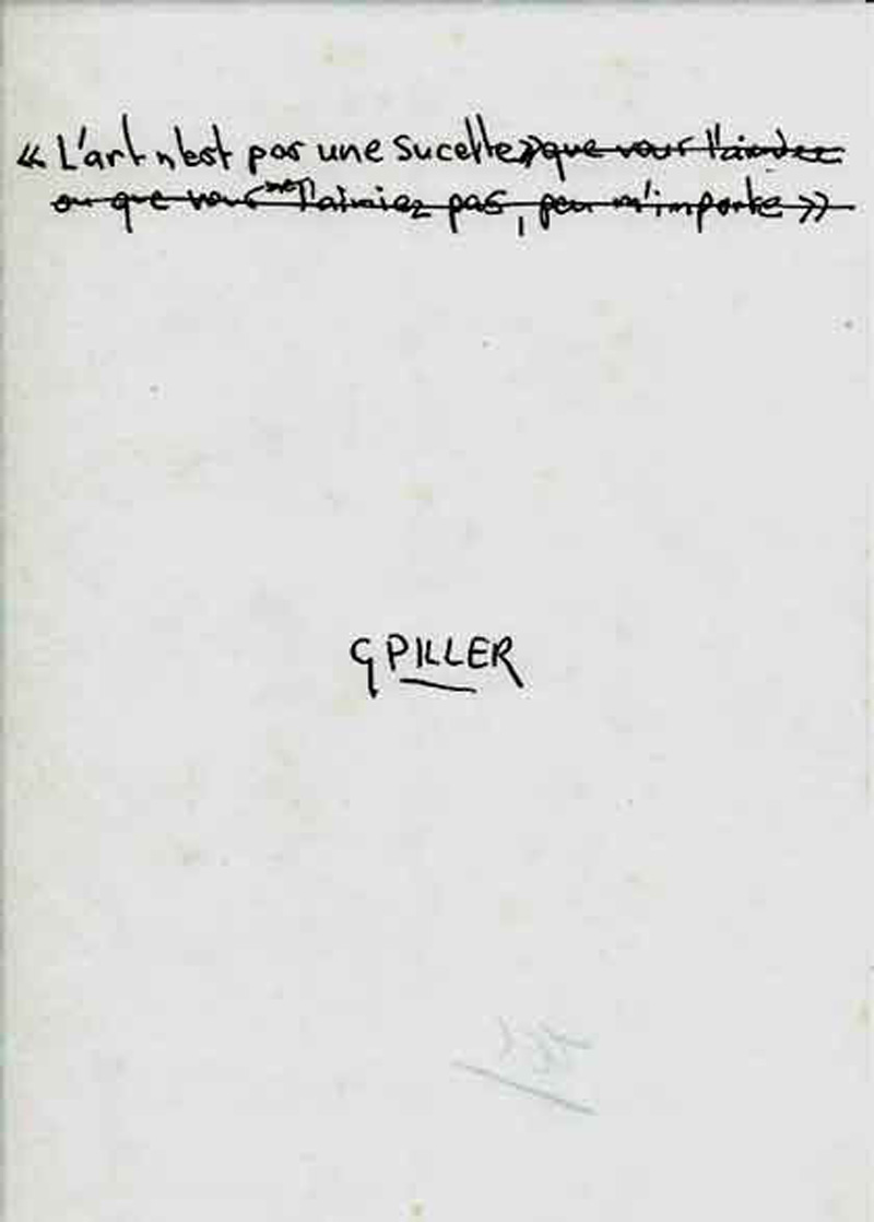 Gilbert Piller - encre de chine sur papier - 14,8 x 20,8 cm Gilbert Piller - L'art n'est pas une sucette - encre de chine sur papier - 14,8 x 20,8 cm